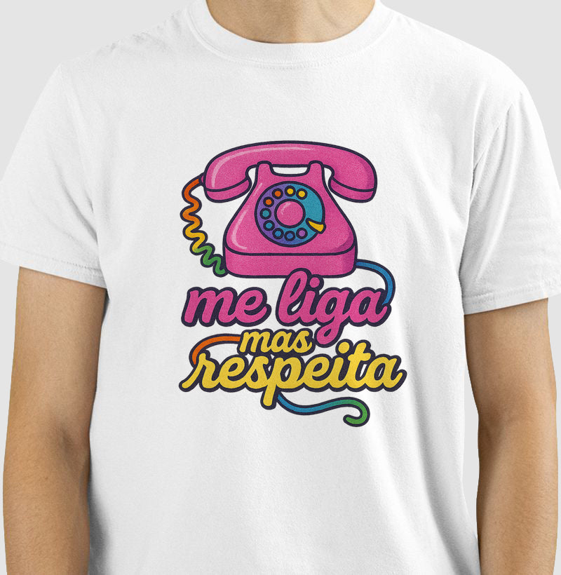 Me Liga, Mas Respeita