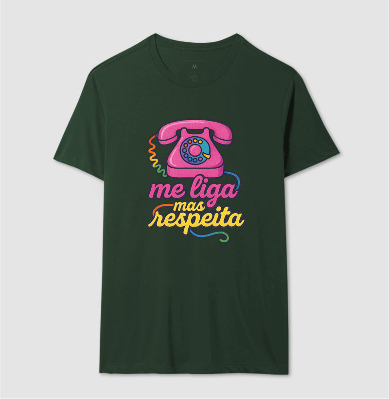 Me Liga, Mas Respeita